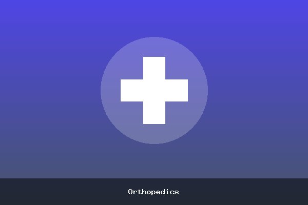 Orthopedics